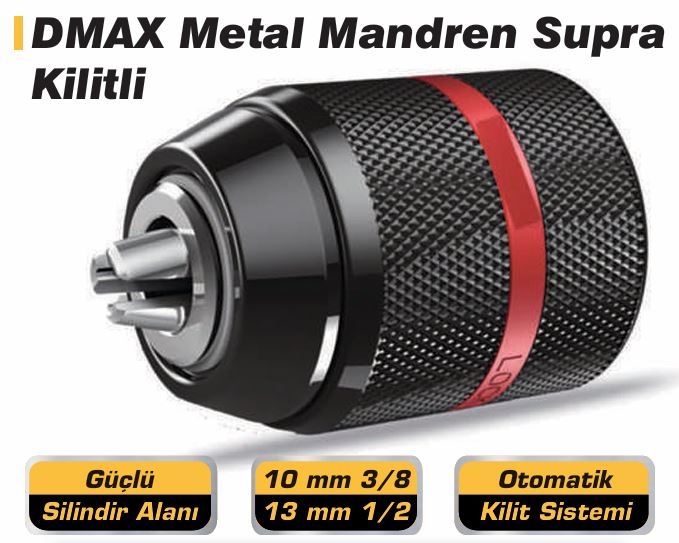 DMAX DMX4500 SUPRA KILITLI METAL MANDRE 1/2 13 MM