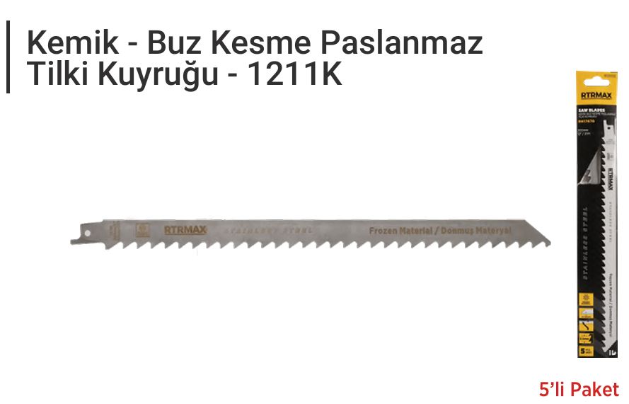 RTRMAX RH17670 1211K KEMIK BUZ KESME PASLANMAZ TILKI KUYRUGU 300MM (5LI SET)