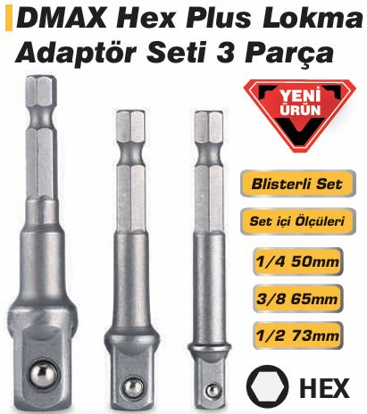 DMAX DMX4712 HEX PLUS LOKMA ADAPTÖR SETI 3 PARÇA