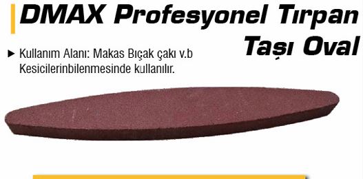 DMAX DMX4075 PROF TIRPAN TASI OVAL NO:9